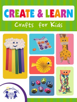 cover image of Create & Learn Crafts for Kids